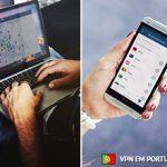 Como Comprar VPN em Portugal? As Melhores VPNs nacionais